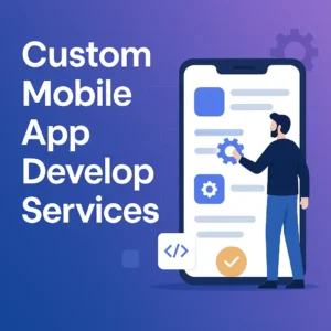 a person doing custom mobile app development services